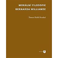Morální filosofie Bernarda Williamse - 