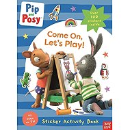 Pip and Posy: Come On, Let´s Play! - 