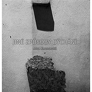 Jiné způsoby dýchání - Anna Kaczmarska
