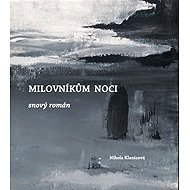 Milovníkům noci - Nikola Klanicová