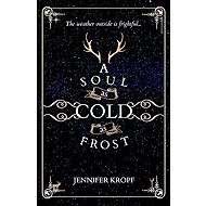 A Soul as Cold as Frost - 