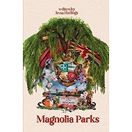Magnolia Parks - 