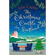The Christmas Castle in Scotland - Julie Caplin