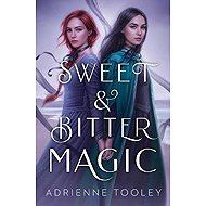 Sweet & Bitter Magic - 