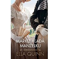 Markíz hľadá manželku (slovensky) - Ella Quinn