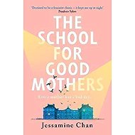 The School for Good Mothers - 