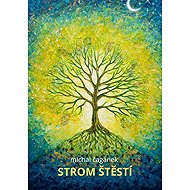 Strom štěstí - Michal Čagánek