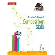 Composition Skills Teacher´s Guide 3 - 