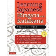 Learning Japanese Hiragana and Katakana : A Workbook for Self-Study - 