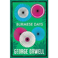 Burmese Days - George Orwell