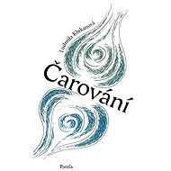 Čarování - Ludmila Klukanová