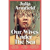 Our Wives Under The Sea - 