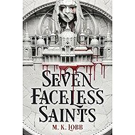 Seven Faceless Saints - 