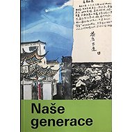 Naše generace - collective of authors