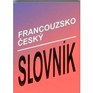 Slovník francouzko-český - 