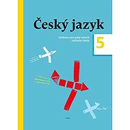 Český jazyk – učebnice pro 5. ročník - Dagmar Chroboková  collective of authors  Zdeněk Topil