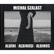 Albíni, Albinosi, Albinos - Vladimír Birgus