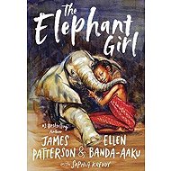 The Elephant Girl - James Patterson
