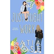 Just Might Work - 