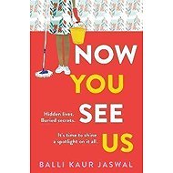Now You See Us - Balli Kaur Jaswal