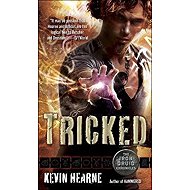 Tricked: The Iron Druid Chronicles, Book Four - Kevin Hearne