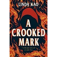 A Crooked Mark - Linda Kao