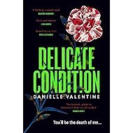 Delicate Condition - 