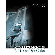 A Tale of Two Cities (Collins Classics) - Charles Dickens