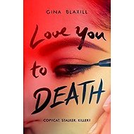 Love You to Death - 
