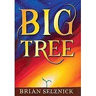 Big Tree - Brian Selznick