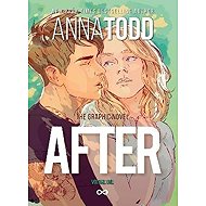 AFTER: The Graphic Novel (Volume One) - Anna Todd