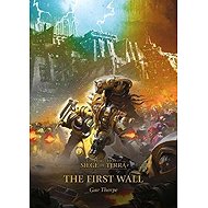 The First Wall - Gav Thorpe