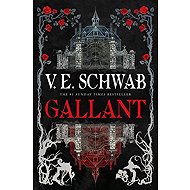 Gallant (anglicky) - Victoria Schwab