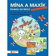 Mína a Maxík půjdou do školy 1-4 - metodická příručka - 