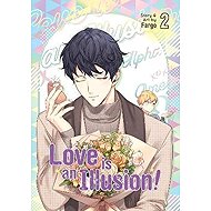 Love is an Illusion! 2 - 
