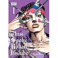 Thus Spoke Rohan Kishibe 1 - Hirohiko Araki