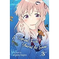 A Tropical Fish Yearns for Snow 3 - 