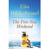 The Five-Star Weekend - Elin Hilderbrand