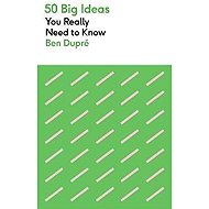 50 Big Ideas You Really Need to Know - 