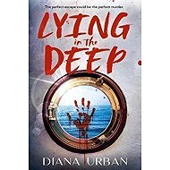 Lying in the Deep - Diana Urban