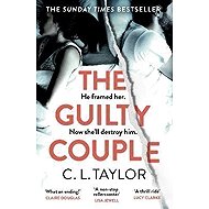 The Guilty Couple - C.L. Taylor