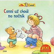 Conni už chodí na nočník - Liane Schneider