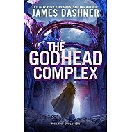 The Godhead Complex - James Dashner