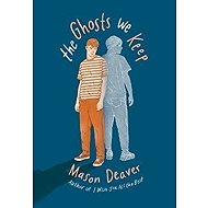The Ghosts We Keep - 