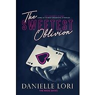 The Sweetest Oblivion - Danielle Lori