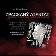 Zpackaný atentát - 