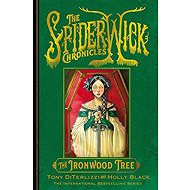 The Ironwood Tree - Holly Black  Tony DiTerlizzi