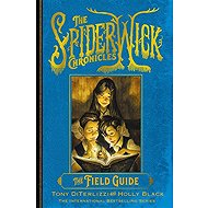 The Field Guide - Holly Black  Tony DiTerlizzi