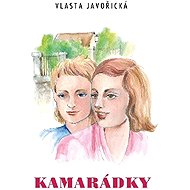 Kamarádky - Vlasta Javořická