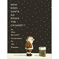 How Does Santa Go Down the Chimney? - Mac Barnett